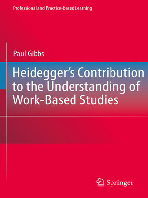cover image of Heidegger's Contribution to the Understanding of Work-Based Studies